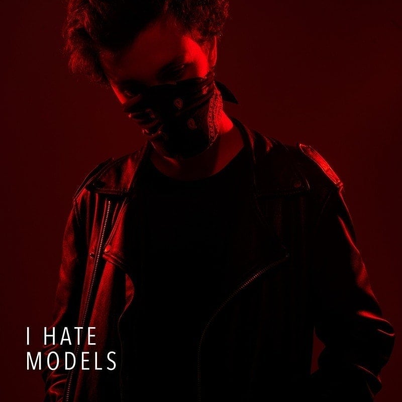 I Hate Models